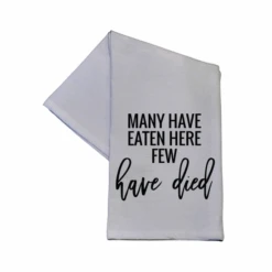 Many Have Eaten Here-Tea Towel