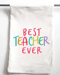 Best Teacher Ever Bright Multi- Tea Towel